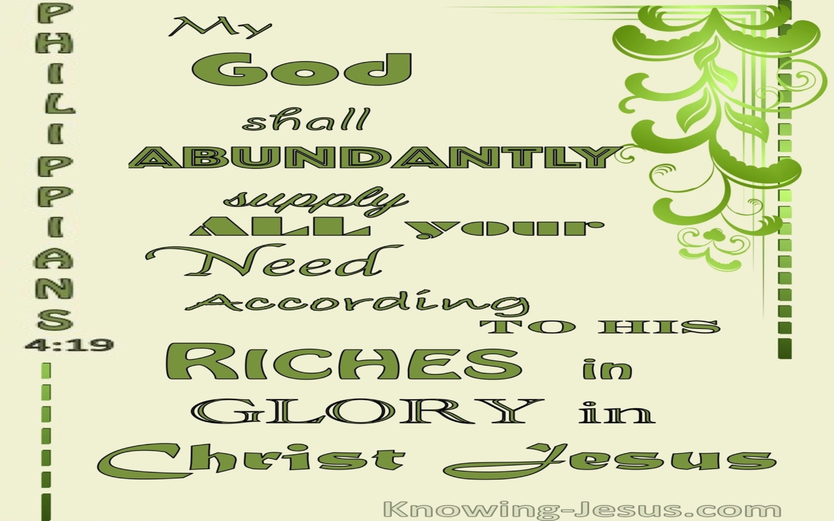 Philippians 4:19 God Will Supply All Our Needs Abundantly (green)